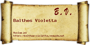 Balthes Violetta névjegykártya
